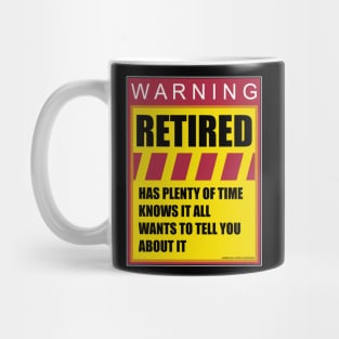 Retired Warning Label Labor Day Worker Novelty Gift Mug